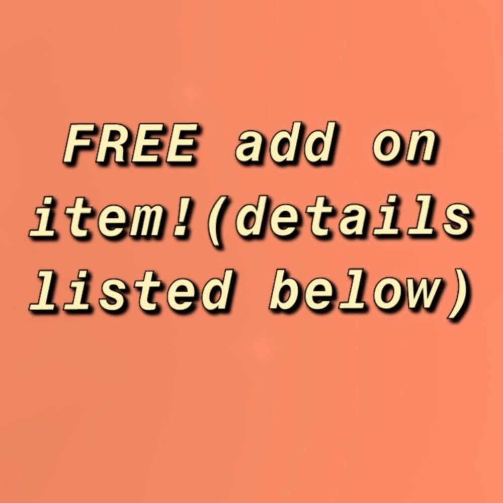 1 FREE W PURCHASE> !!!read description!!!